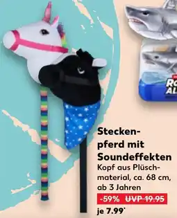 Kaufland Steckenpferd mit Soundeffekten Angebot