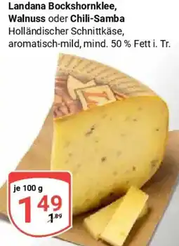 Globus Landana Bockshornklee, Walnuss oder Chili-Samba Angebot