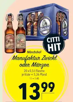 CITTI Markt Mönchshof Manufaktur Zwickl oder Märzen Angebot