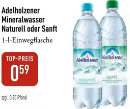 Galeria Markthalle Adelholzener Mineralwasser Naturell oder Sanft Angebot