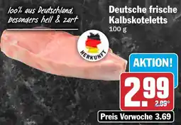 HIT Deutsche frische Kalbskoteletts Angebot