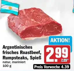 HIT Argentinisches frisches Roastbeef, Rumpsteaks, Spieß Angebot