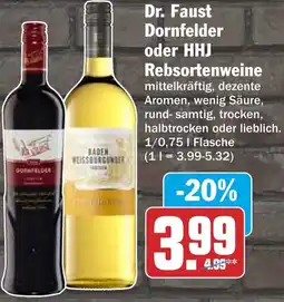 HIT Dr. Faust Dornfelder oder HHJ Rebsortenweine Angebot
