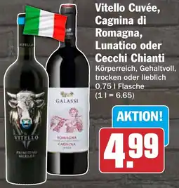 HIT Vitello Cuvée, Cagnina di Romagna, Lunatico oder Cecchi Chianti Angebot