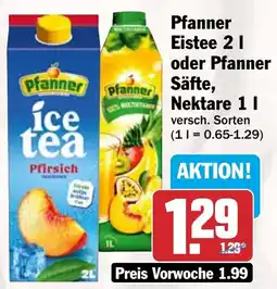 HIT Pfanner Eistee 2 l oder Pfanner Säfte, Nektare 1 I Angebot