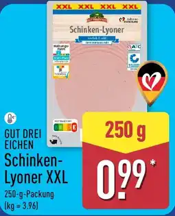 Aldi Nord GUT DREI EICHEN Schinken Lyoner XXL Angebot