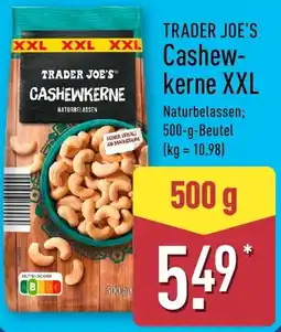 Aldi Nord TRADER JOE'S Cashewkerne XXL Angebot