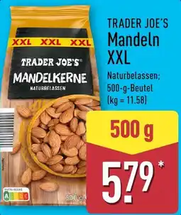 Aldi Nord TRADER JOE'S Mandeln XXL Angebot