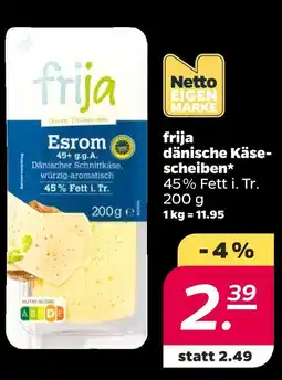 NETTO Netto eigenmarke frija dänische käsescheiben Angebot