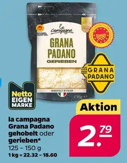 NETTO La campagna grana padano gehobelt oder gerieben Angebot