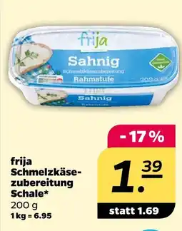 NETTO Frija schmelzkäsezubereitung schale Angebot