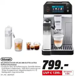MediaMarkt DELONGHI ECAM 470.85.MB ELETTA ULTRA Kaffeevollautomat Angebot