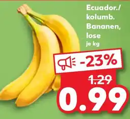 Kaufland Ecuador./ kolumb. Bananen, lose Angebot