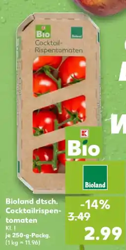Kaufland Bioland dtsch. Cocktailrispen tomaten Angebot