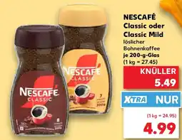 Kaufland NESCAFÉ Classic oder Classic Mild Angebot