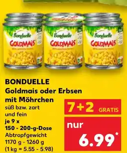 Kaufland BONDUELLE Goldmais oder Erbsen mit Möhrchen Angebot