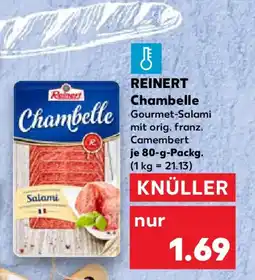 Kaufland REINERT Chambelle Gourmet-Salami Angebot