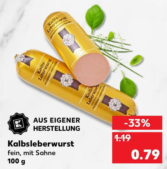Kalbsleberwurst 100 g Angebot bei Kaufland
