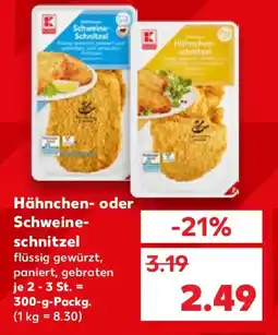 Kaufland Hähnchen- oder Schweineschnitzel Angebot