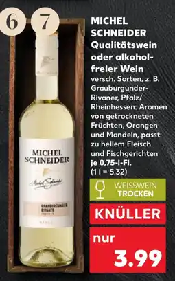Kaufland MICHEL SCHNEIDER Qualitätswein oder alkoholfreier Wein Angebot