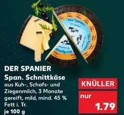 Kaufland DER SPANIER Span. Schnittkäse Angebot