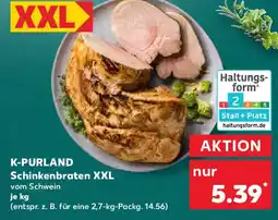 Kaufland K-PURLAND Schinkenbraten XXL Angebot
