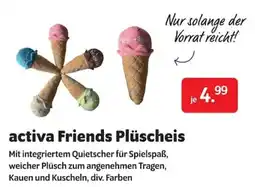 Das Futterhaus activa Friends Plüscheis Angebot