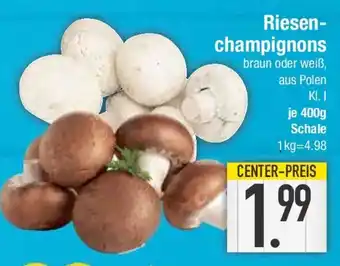 E-Center Riesenchampignons Angebot