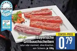 E-Center Bayerische Grillbauchscheiben Angebot