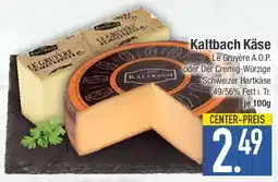 E-Center Kaltbach Käse Angebot