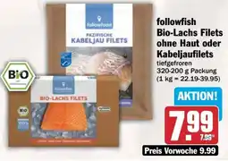 AEZ followfish Bio-Lachs Filets ohne Haut oder Kabeljaufilets Angebot