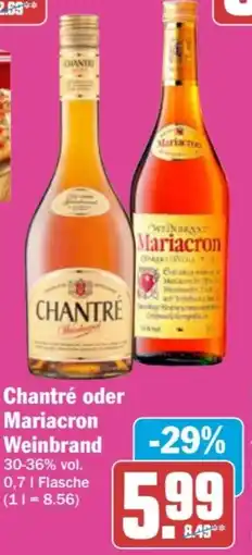 AEZ Chantré oder Mariacron Weinbrand Angebot