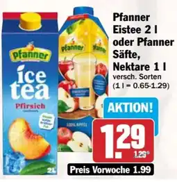 AEZ Pfanner Eistee 2 l oder Pfanner Säfte, Nektare 1 l Angebot