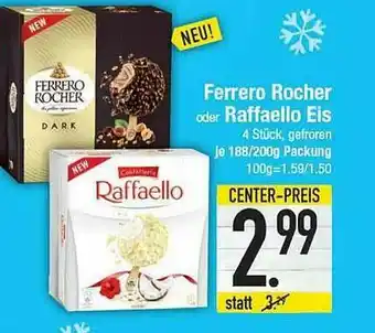 E-Center Ferrero Rocher Oder Raffaello Eis Angebot