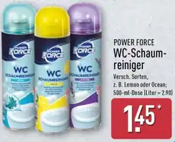 Aldi Nord POWER FORCE WC-Schaumreiniger Angebot