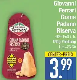 E-Center Giovanni Ferrari Grana Padano Riserva Angebot