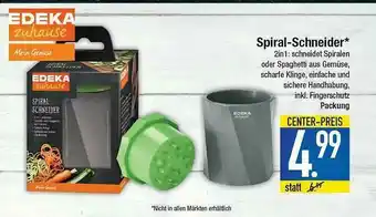 E-Center Edeka Zuhause Spiral-schneider Angebot