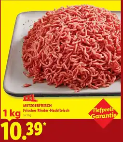Lidl METZGERFRISCH Frisches Rinder-Hackfleisch Angebot