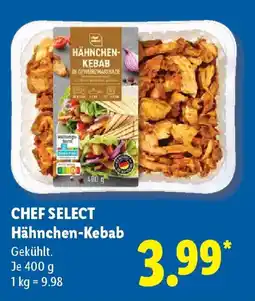 Lidl CHEF SELECT Hähnchen-Kebab Angebot