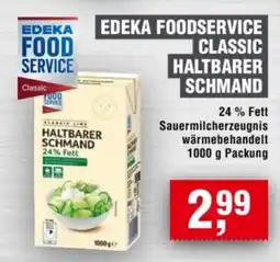 Handelshof EDEKA FOODSERVICE CLASSIC HALTBARER SCHMAND Angebot