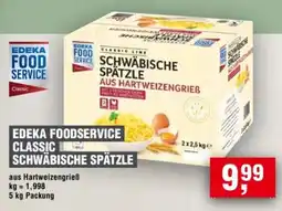 Handelshof EDEKA FOODSERVICE CLASSIC SCHWÄBISCHE SPÄTZLE Angebot