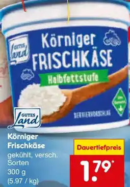 Netto Marken-Discount Gutes land Körniger Frischkäse Angebot