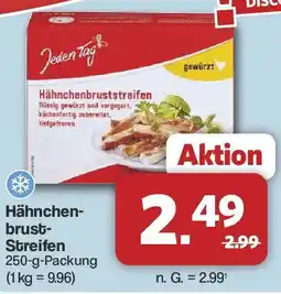 Famila Nord West Jeden Tag Hähnchenbruststreifen Angebot