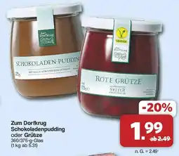 Famila Nord West Zum Dorfkrug Schokoladenpudding oder Grütze Angebot