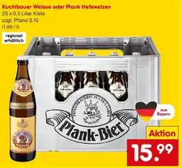 Netto Getränke Discount Kuchlbauer Weisse oder Plank Hefeweizen Angebot