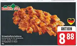 E-Center Bauern gut schweinefleischpfanne Angebot