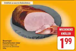 E-Center Bauerngut kasselerbraten natur Angebot