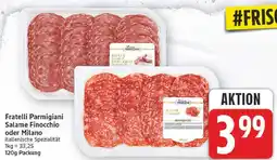 E-Center Fratelli parmigiani salame finocchio Angebot