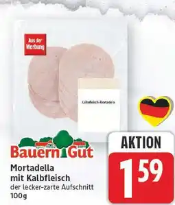 E-Center Bauern gut mortadella mit kalbfleisch Angebot