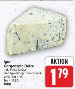 E-Center Igor gorgonzola dolce Angebot
